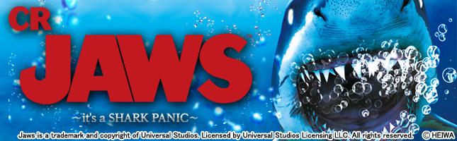 CR JAWS～it's a SHARK PANIC～