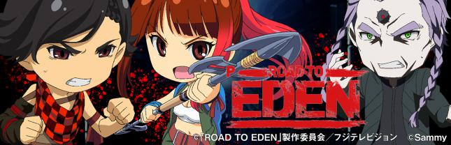 P ROAD TO EDEN