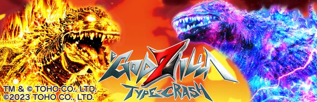 eGODZILLA7 TYPE-CRASH